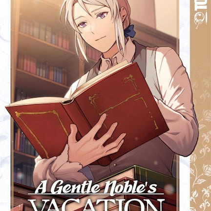 Cover image for A Gentle Noble's Vacation Recommendation, Volume 10, isbn: 9781427881632