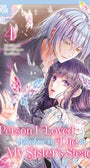 The Person I Loved Asked Me to Die in My Sister's Stead, Volume 4
