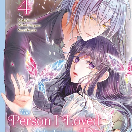 Cover image for The Person I Loved Asked Me to Die in My Sister's Stead, Volume 4, isbn: 9781427882608