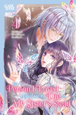 The Person I Loved Asked Me to Die in My Sister's Stead, Volume 4