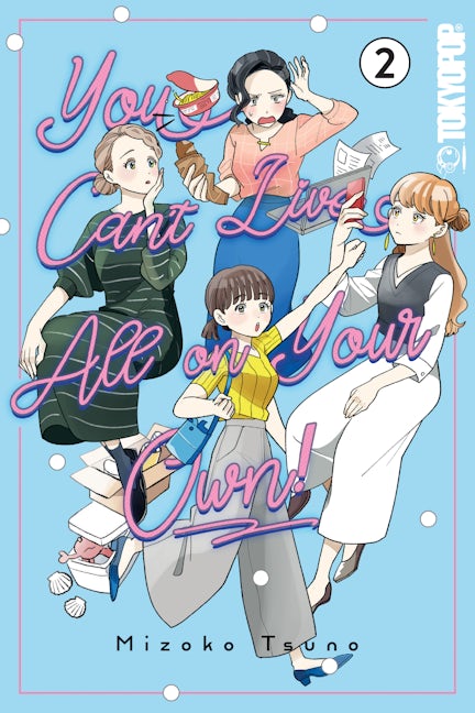 Cover image for You Can't Live All on Your Own!, Volume 2, isbn: 9781427882738