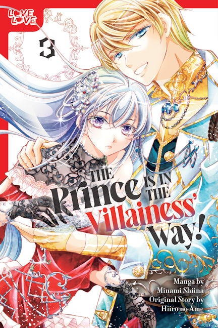 Cover image for The Prince Is in the Villainess' Way!, Volume 3, isbn: 9781427882806