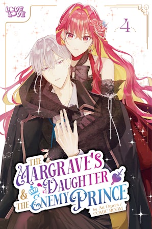 The Margrave's Daughter & the Enemy Prince, Volume 4