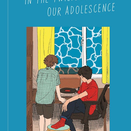 Cover image for In the Twilight of Our Adolescence, isbn: 9781427882998