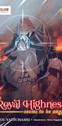 Cover image for Her Royal Highness Seems to Be Angry, Volume 4 (Light Novel), isbn: 9781427883001