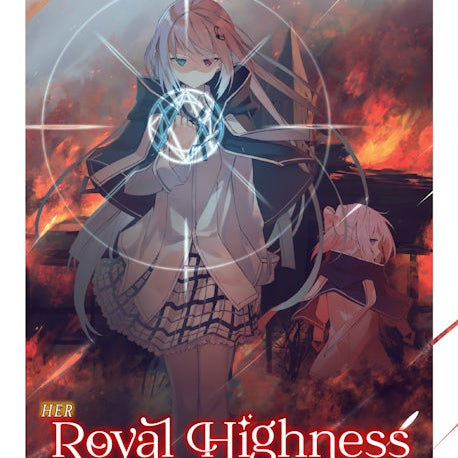 Cover image for Her Royal Highness Seems to Be Angry, Volume 4 (Light Novel), isbn: 9781427883001