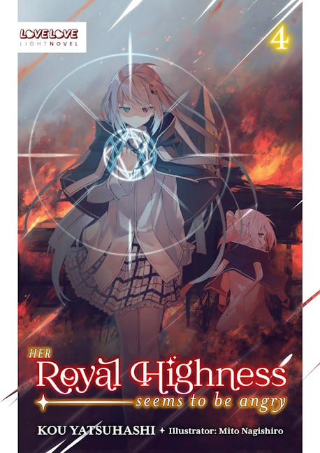 Cover image for Her Royal Highness Seems to Be Angry, Volume 4 (Light Novel), isbn: 9781427883001