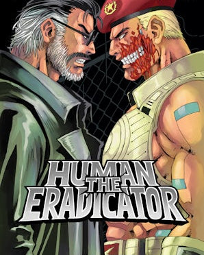 The Human Eradicator, Volume 1