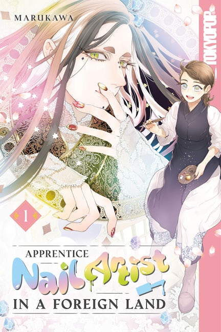 Cover image for Apprentice Nail Artist in a Foreign Land, Volume 1, isbn: 9781427884862