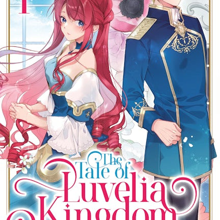 Cover image for The Tale of Luvelia Kingdom, Volume 1, isbn: 9781427884916
