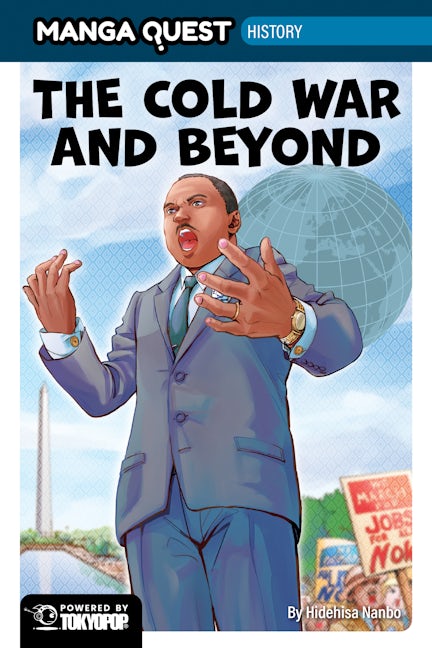 Cover image for Manga Quest History: The Cold War and Beyond, isbn: 9781427885074