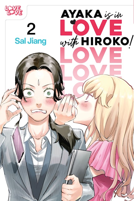 Cover image for Ayaka is in Love with Hiroko! Volume 2, isbn: 9781427885753