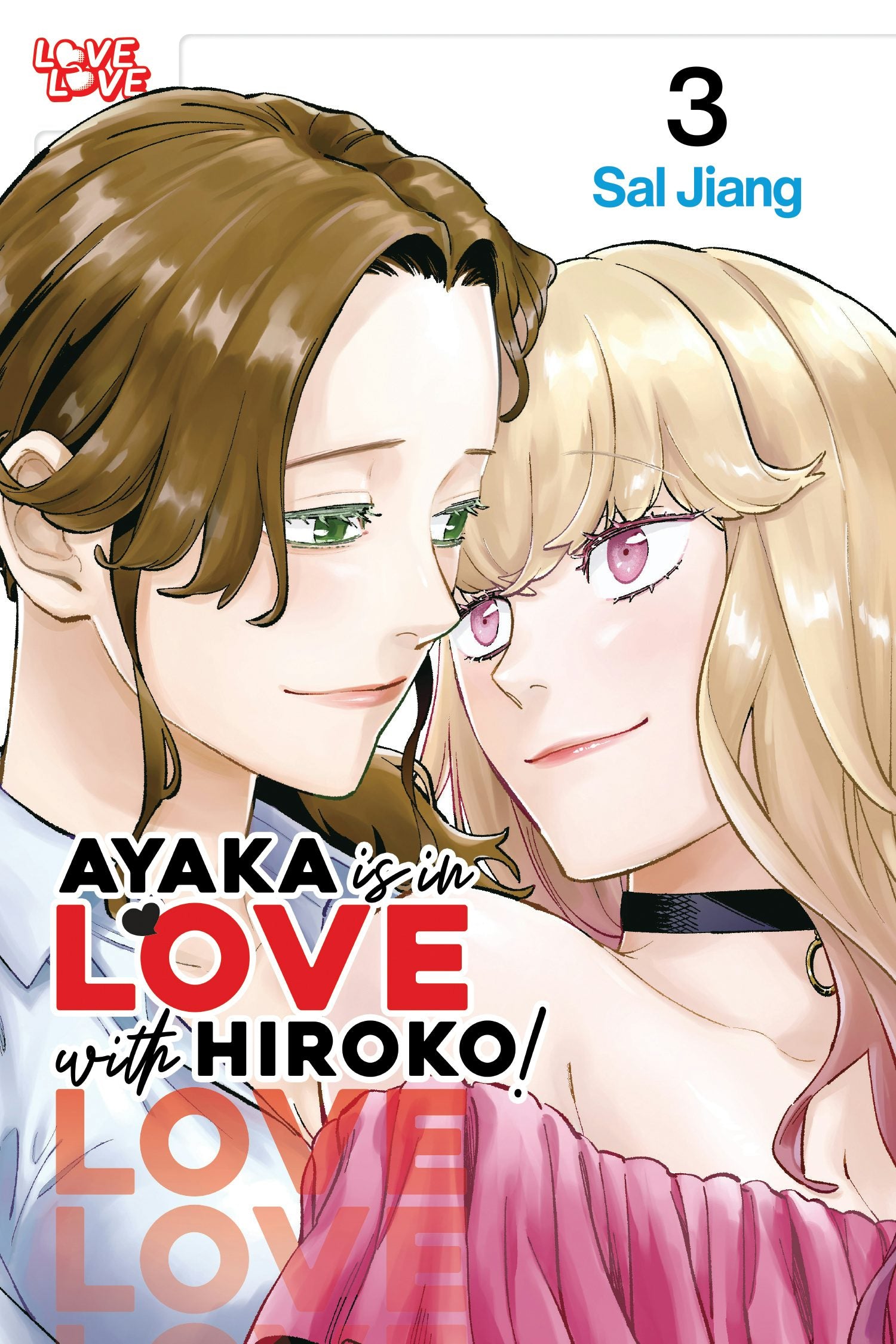 Cover image for Ayaka is in Love with Hiroko! Volume 3, isbn: 9781427885807
