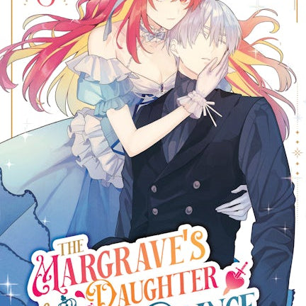 Cover image for The Margrave's Daughter & the Enemy Prince, Volume 6, isbn: 9781427885876