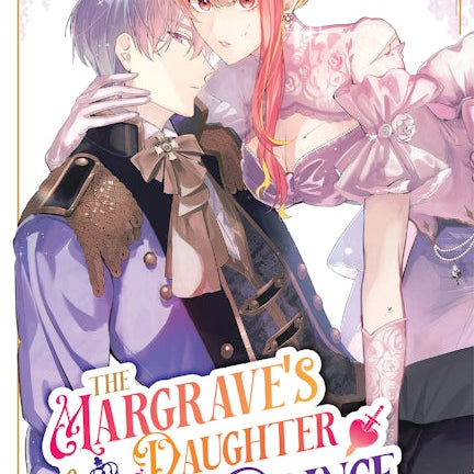 Cover image for The Margrave's Daughter & the Enemy Prince, Volume 7, isbn: 9781427885906