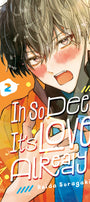 Cover image for In So Deep, It's Love Already, Volume 2, isbn: 9781427886194