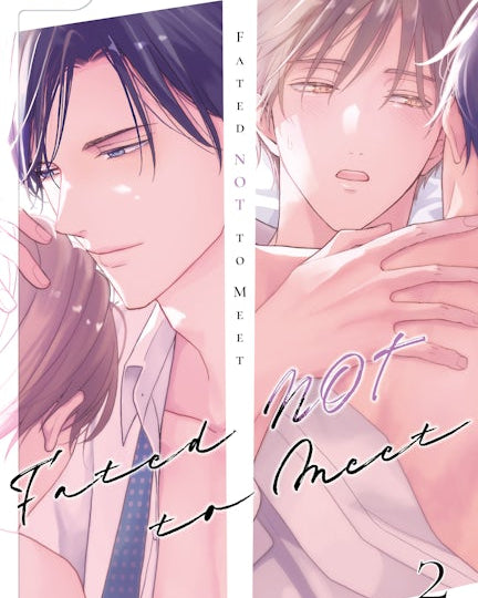 Fated NOT to Meet