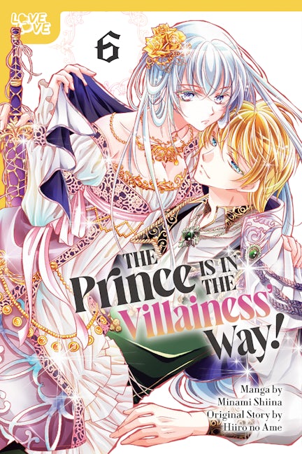 Cover image for The Prince Is in the Villainess' Way!, Volume 6, isbn: 9781427886309