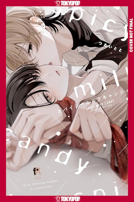 Cover image for Spicy Milk Candy, isbn: 9781427887436