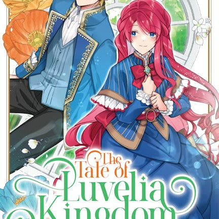 Cover image for The Tale of Luvelia Kingdom, Volume 3, isbn: 9781427888013