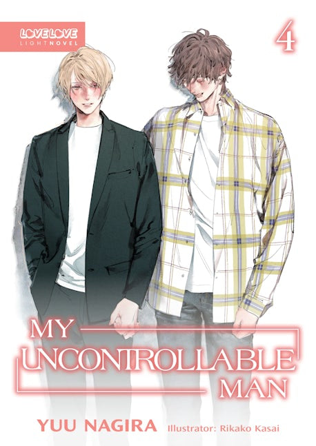 Cover image for My Uncontrollable Man (Light Novel), isbn: 9781427888082