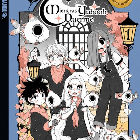 Cover image for Mientras Yubooh Duerme, Volumen 1 (Junior Library Guild Selection), isbn: 9781427888204