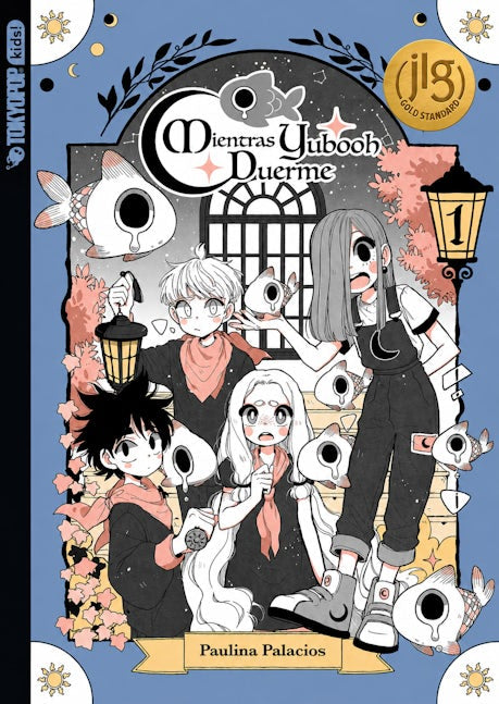 Cover image for Mientras Yubooh Duerme, Volumen 1 (Junior Library Guild Selection), isbn: 9781427888204