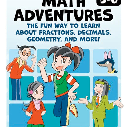 Cover image for Manga Quest Math: Math Adventures for Grades 5–6: The Fun Way to Learn About Fractions, Decimals, and More!, isbn: 9781427889850