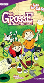 The Grosse Adventures, Volume 1: The Good, The Bad, and The Gassy