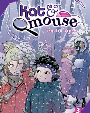Kat & Mouse, Volume 3: The Ice Storm