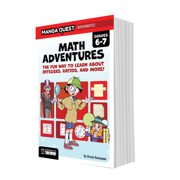 Manga Quest Mathematics: Math Adventures with Integers, Ratios, and More!