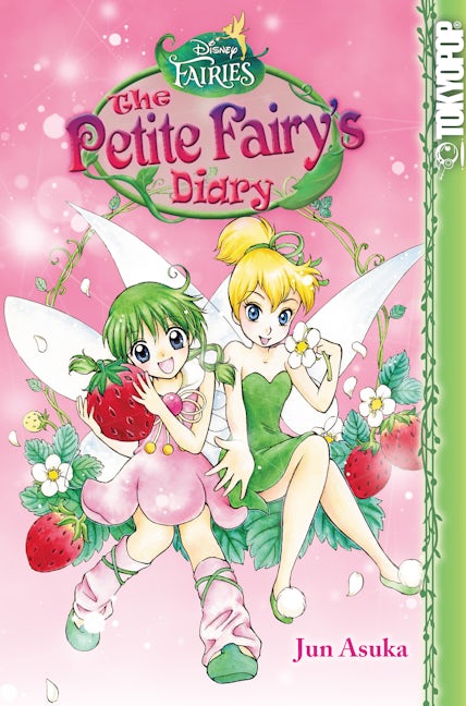Cover image for Disney Manga: Fairies - The Petite Fairy's Diary, isbn: 9781427857453