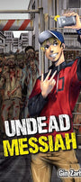 Cover image for Undead Messiah, Volume 1 (English), isbn: 9781427859396